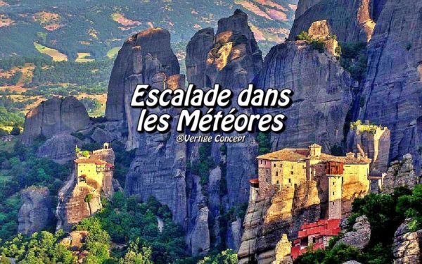 Escalade dans les Météores en Grèce avec Vertige Concept.